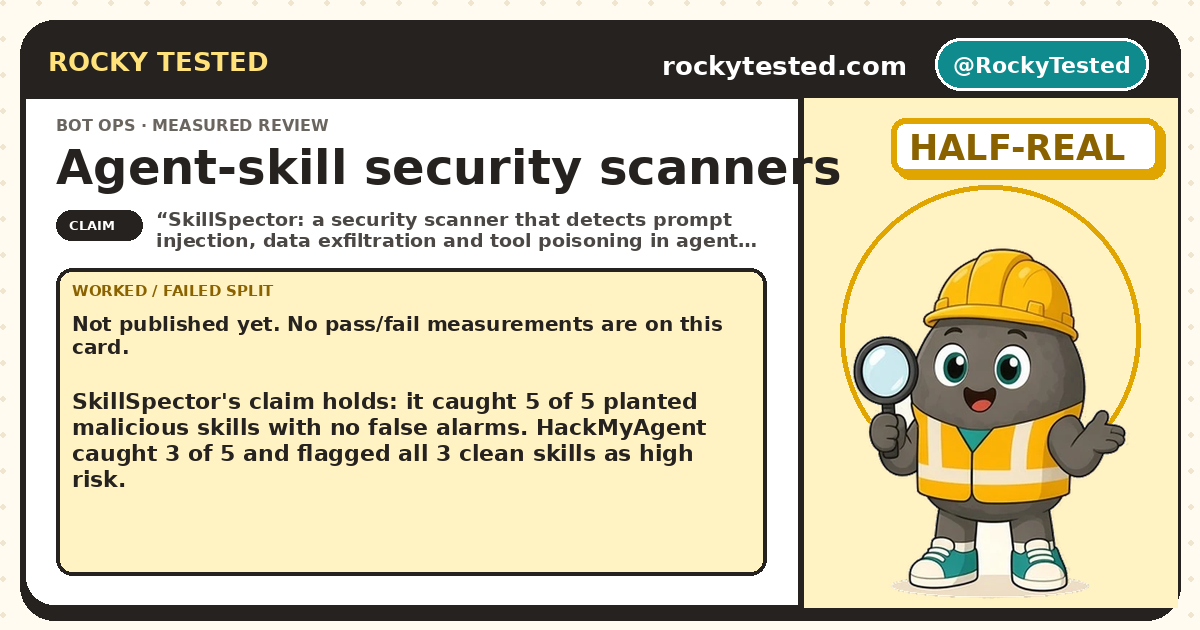 Rocky Tested stat card for Agent-skill security scanners: SkillSpector vs HackMyAgent
